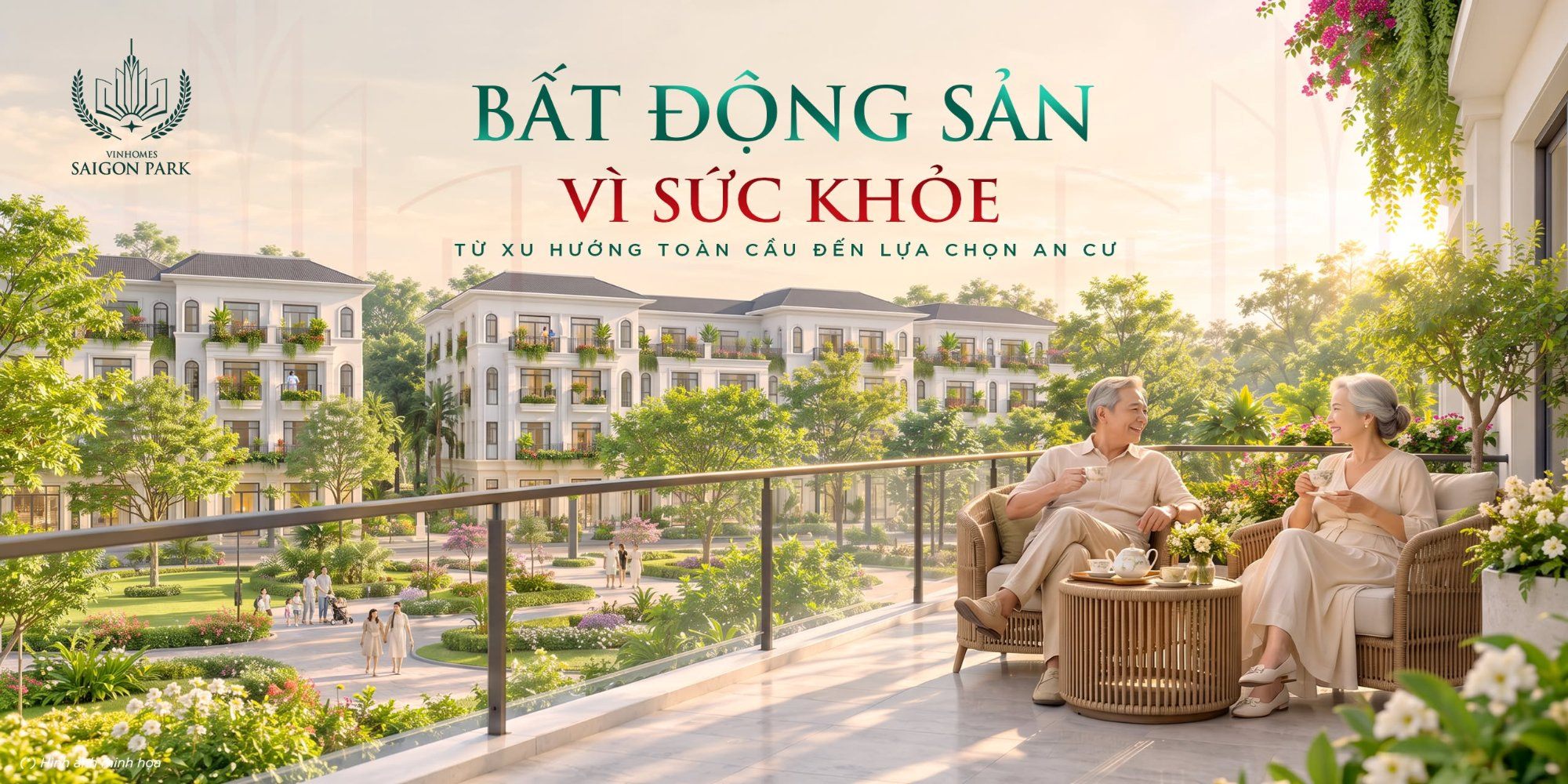 Bất động sản vì sức khỏe: xu hướng toàn cầu và Vinhomes Saigon Park