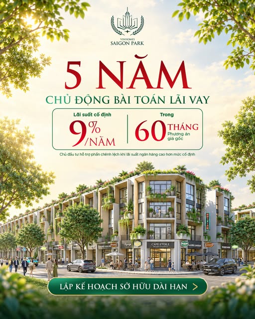 Khóa trần lãi suất 9% 5 năm khi mua nhà Vinhomes Saigon Park