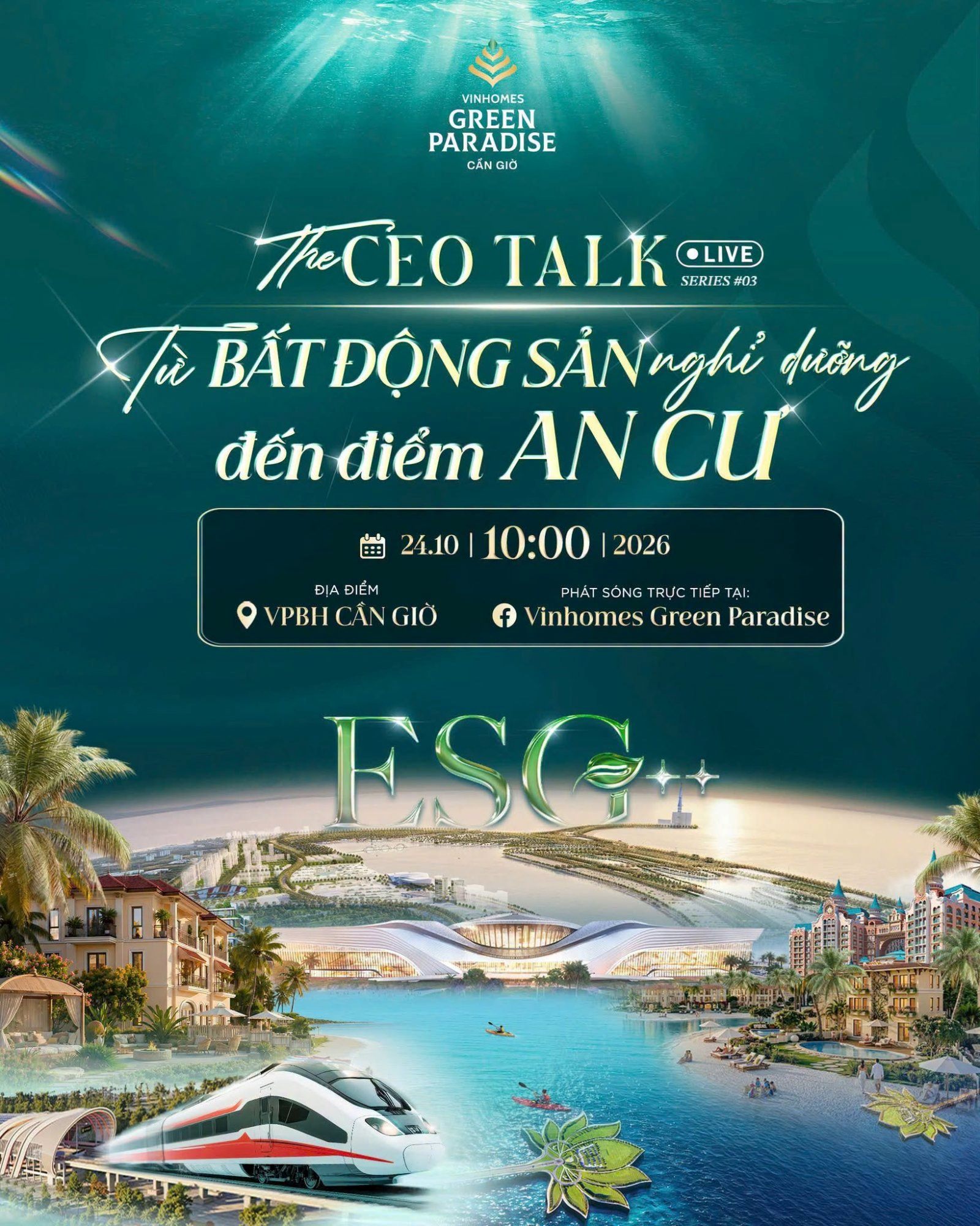 The CEO Talk #03: từ bất động sản nghỉ dưỡng đến điểm an cư