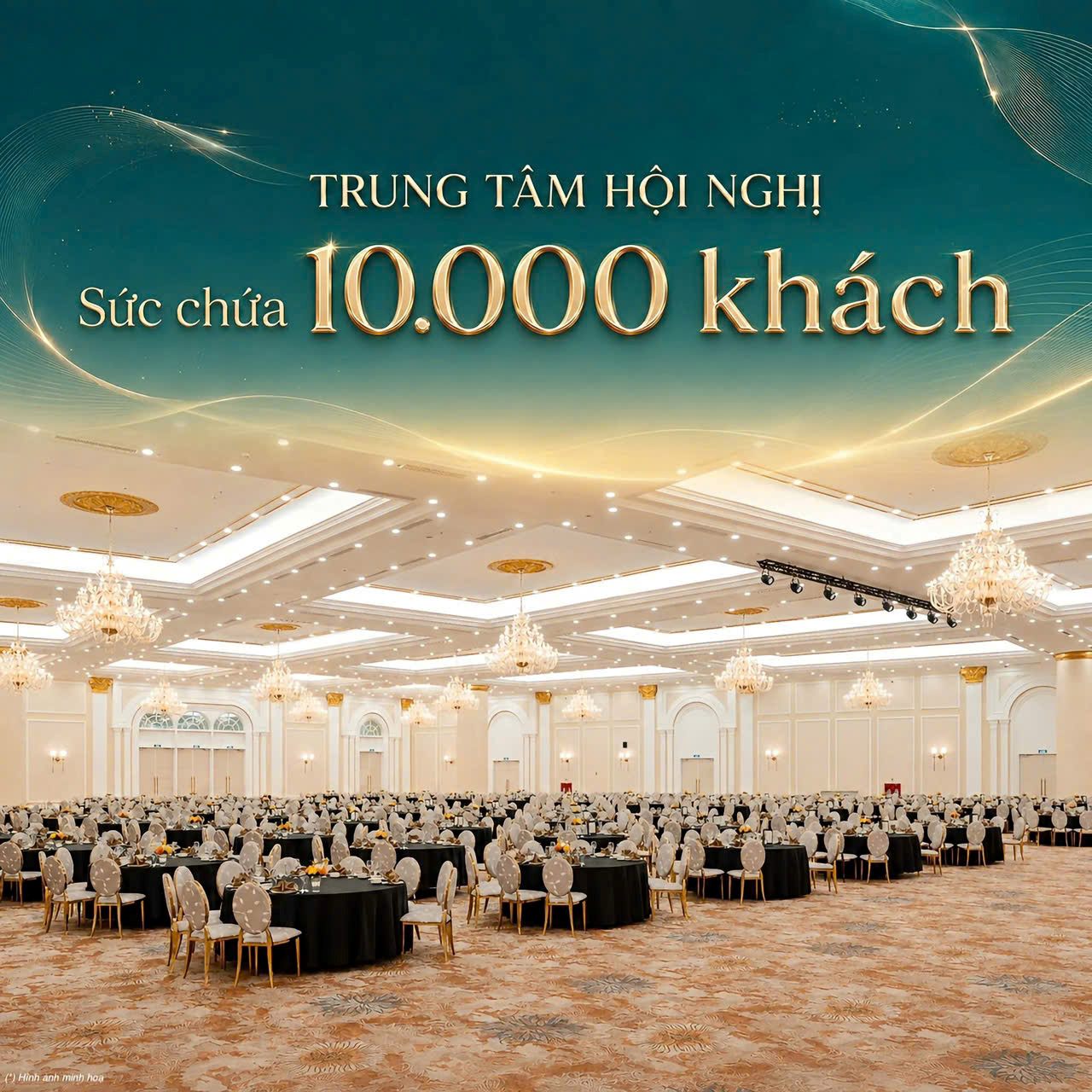 Trung tâm hội nghị sức chứa 10.000 người